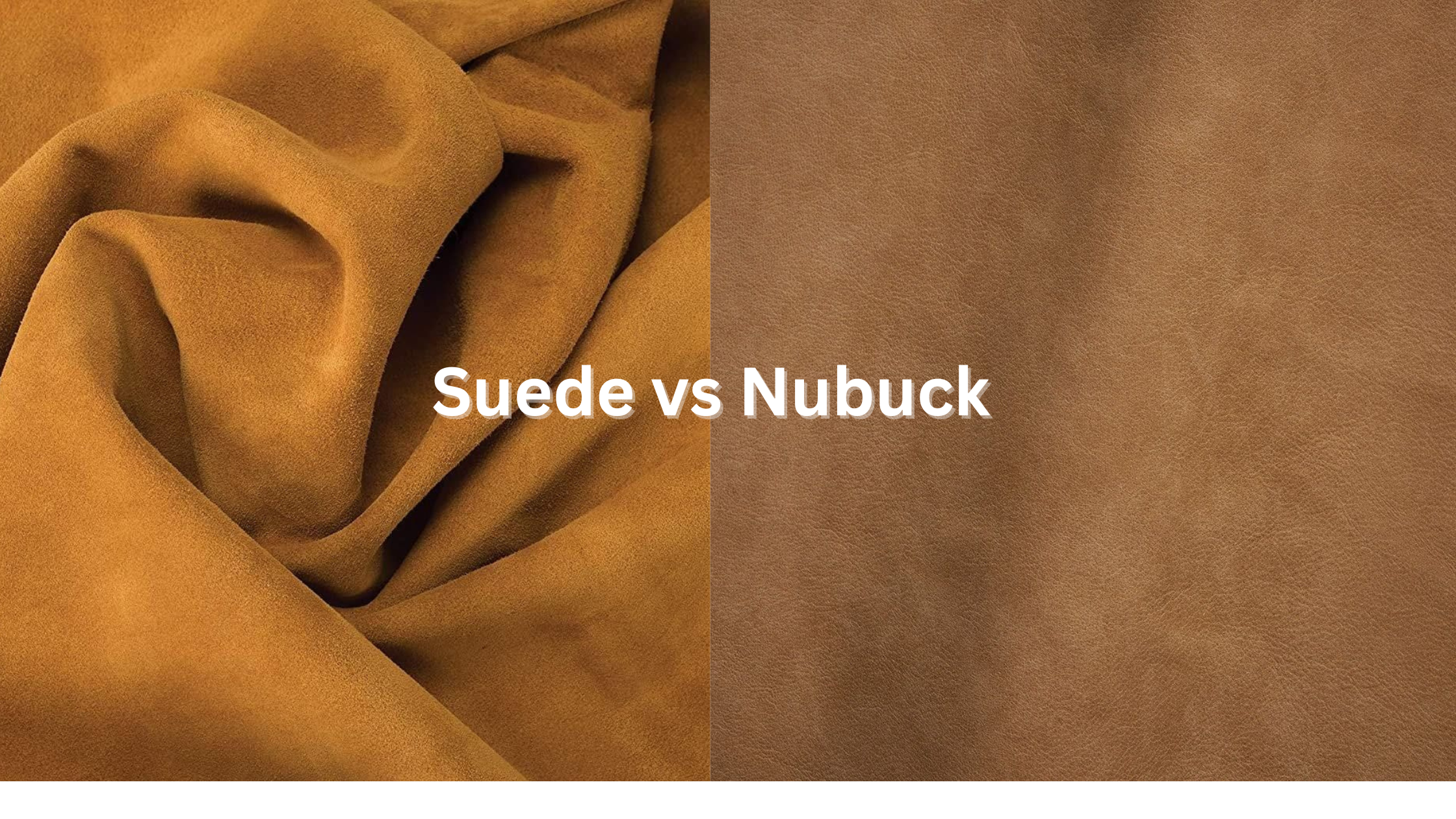 Suede vs Nubuck